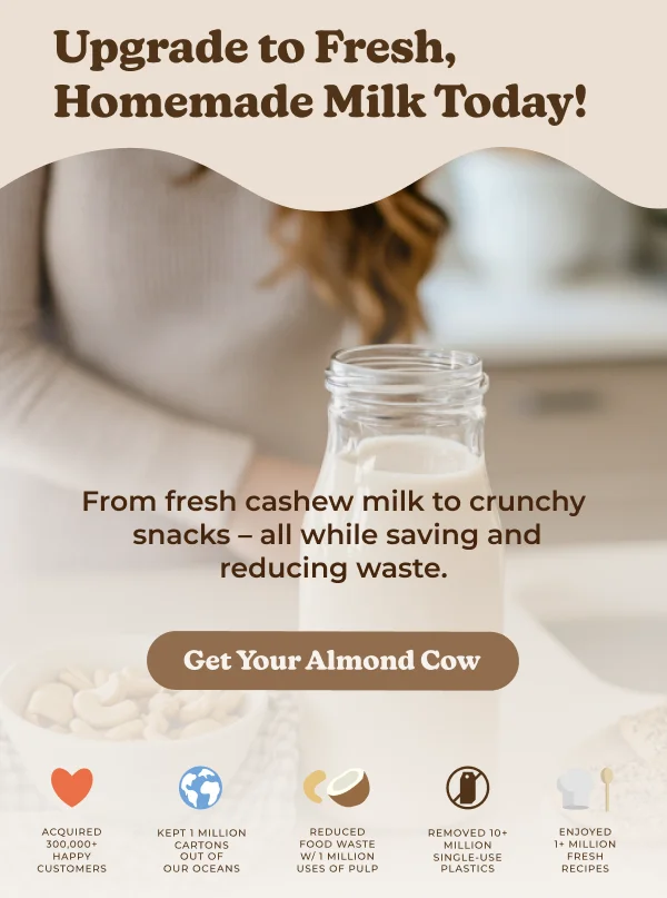 Enjoy more from every blend! From fresh cashew milk to crunchy snacks - all while saving and reducing waste. Make the Crackers