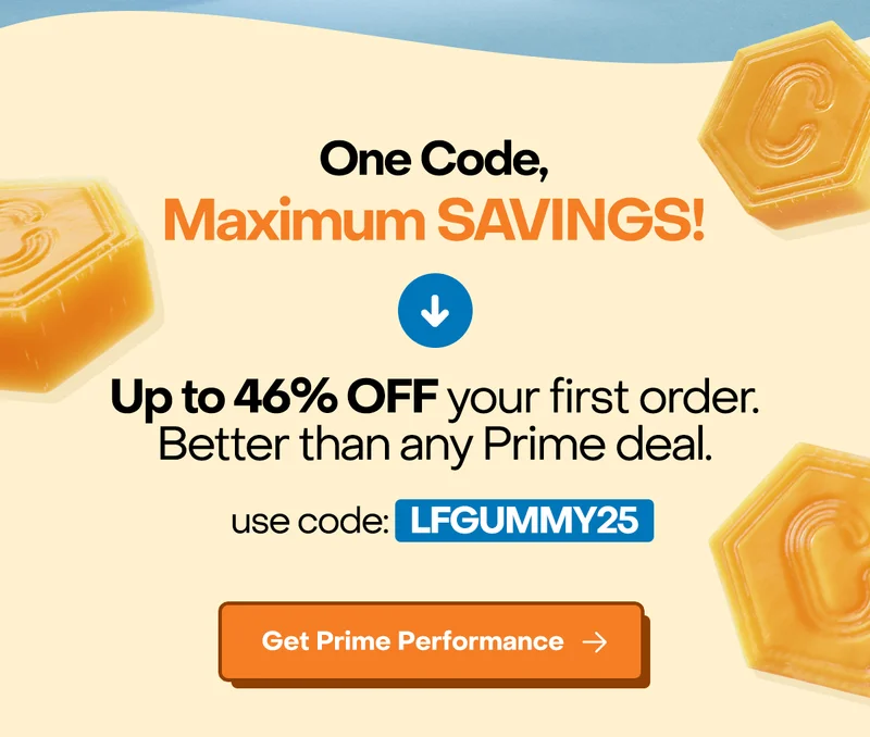 One code, maximum savings! Up to 46% Off your first order. Better than any Prime deal. Use code: LFGUMMY25