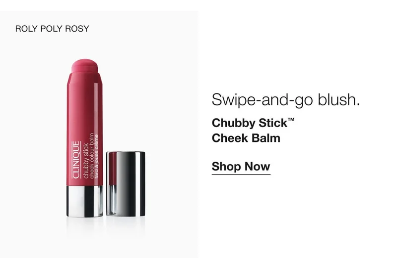 ROLY POLY ROSY | Swipe-and-go blush. | Chubby Stick™ Cheek Balm | Shop Now