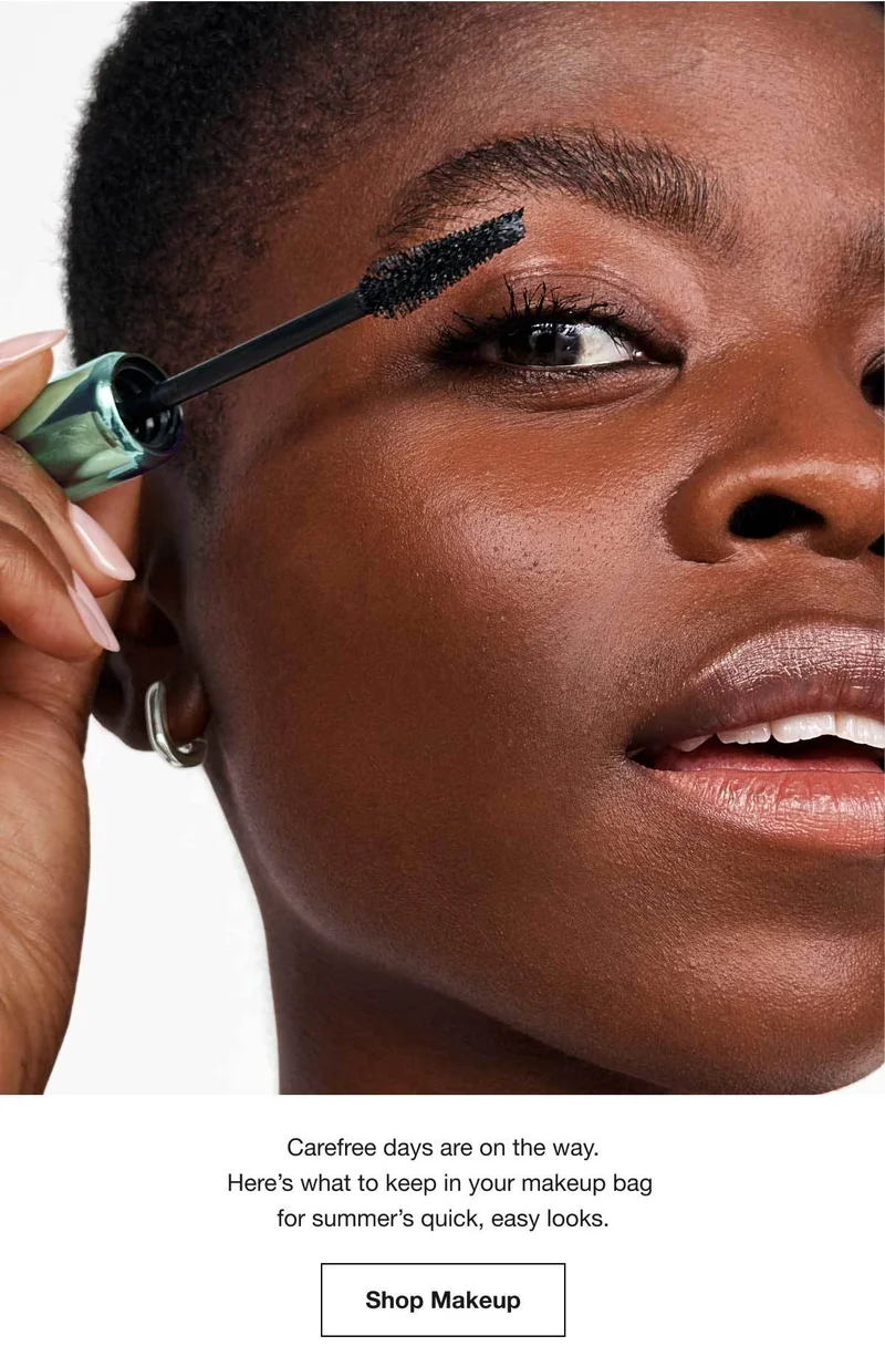 Carefree days are on the way.Here’s what to keep in your makeup bag for summer’s quick, easy looks. | Shop Makeup