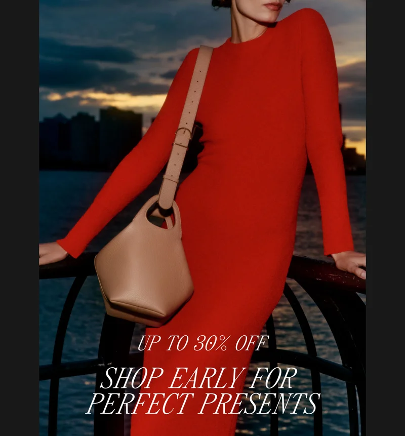 UP TO 30% OFF SHOP EARLY FOR PERFECT PRESENTS