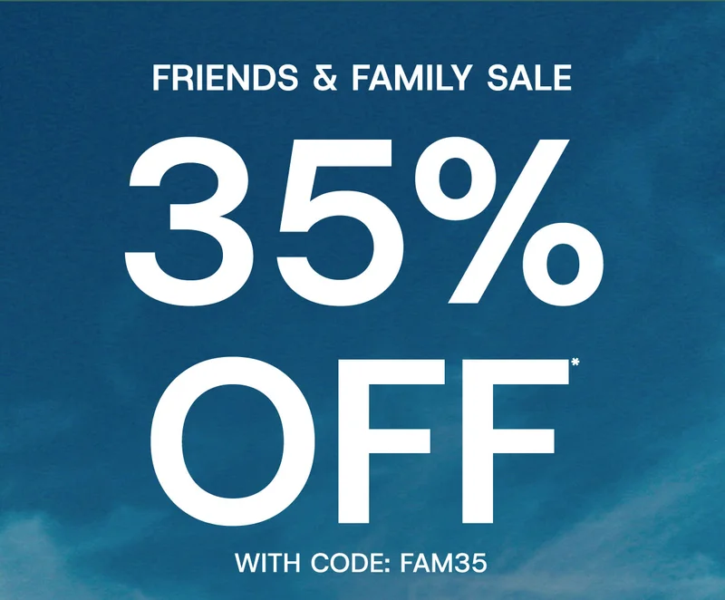 Friends & family sale 35% off* with code:discount code