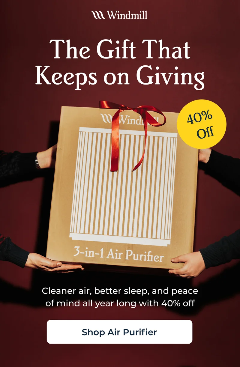 The Gift That Keeps on Giving | 40% Off - Cleaner air, better sleep, and peace of mind all year long with 40% off  | Shop Air Purifier