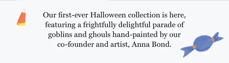 Our first ever Halloween Collection is Here
