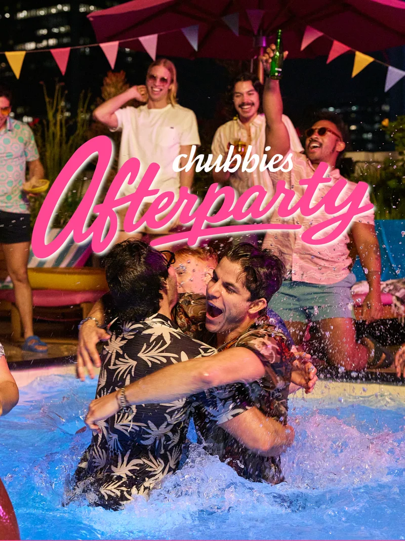 INTRODUCING CHUBBIES AFTERPARTY