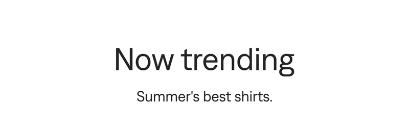 Now trending: Summer's best shirts