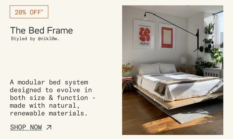 Save 20% on The Bed Frame