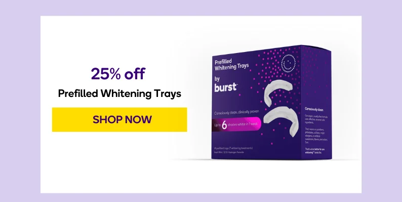 Take 25% off Prefilled Whitening Trays