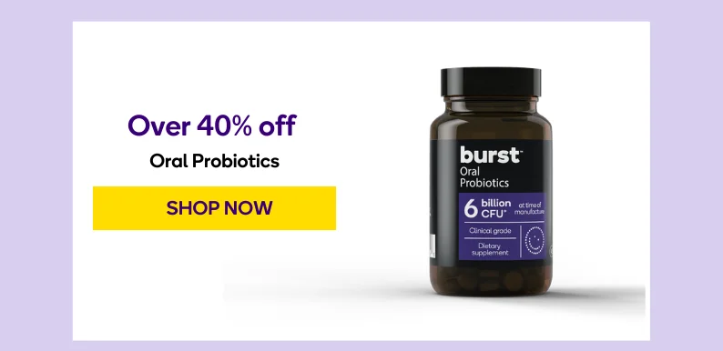 Save over 40% on Oral Probiotics