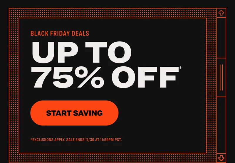 Black Friday Deals: Up to 75% Off. Exclusions apply. Start Saving.