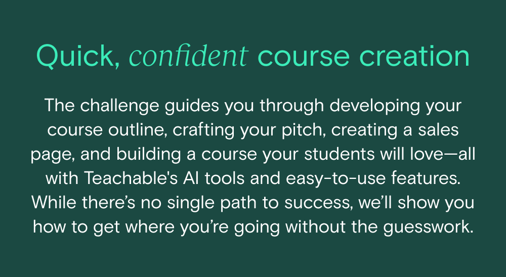 Quick, confident course creation