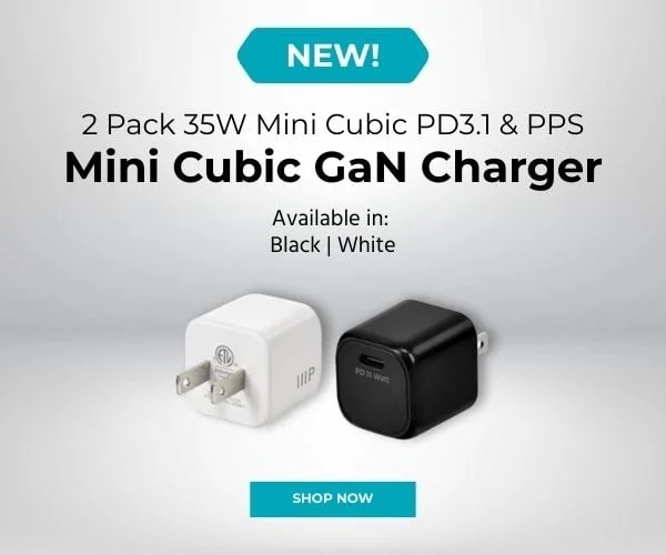 New: 2 Pack 35W Mini Cubic PD3.1 And PPS. Mini Cubic GaN Charger. Available In: Black, White. Shop Now.