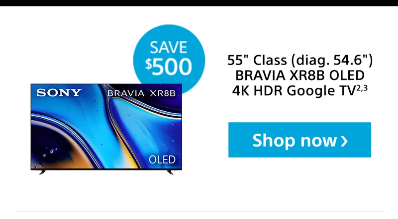Save | 55' Class (diag. 54.6') BRAVIA XR8B OLED 4K HDR1 Google TV 2,3 Shop