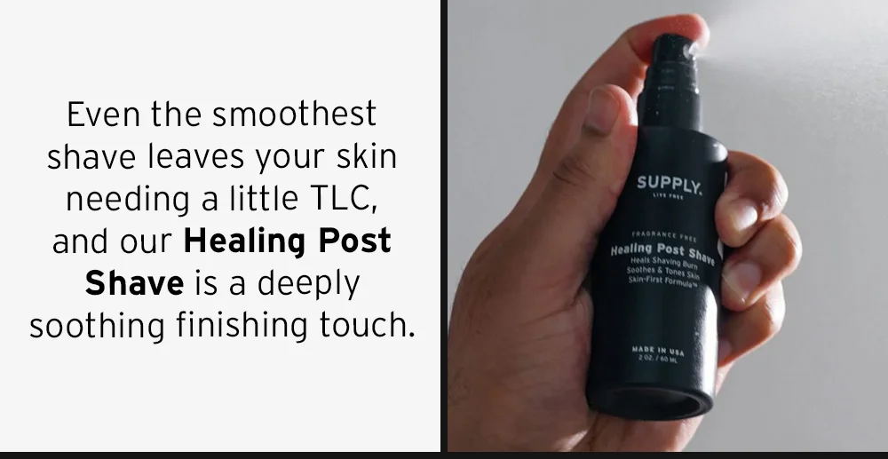 Our healing post shave