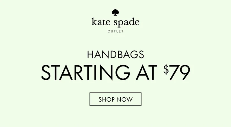 HANDBAGS STARTING AT $79 SHOP NOW