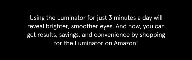 Just 3 minutes a day to reveal brighter, smoother eyes.