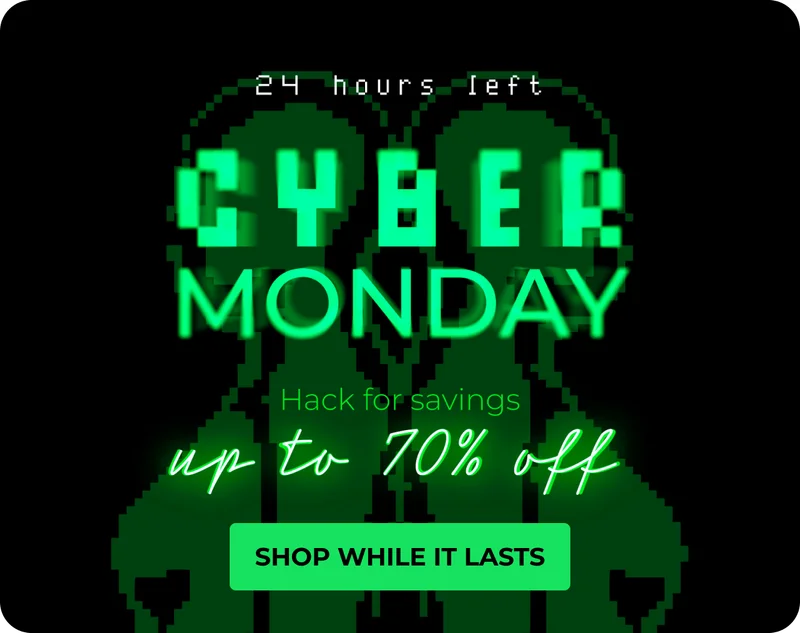 Cyber Monday Hack for savings up to -70%