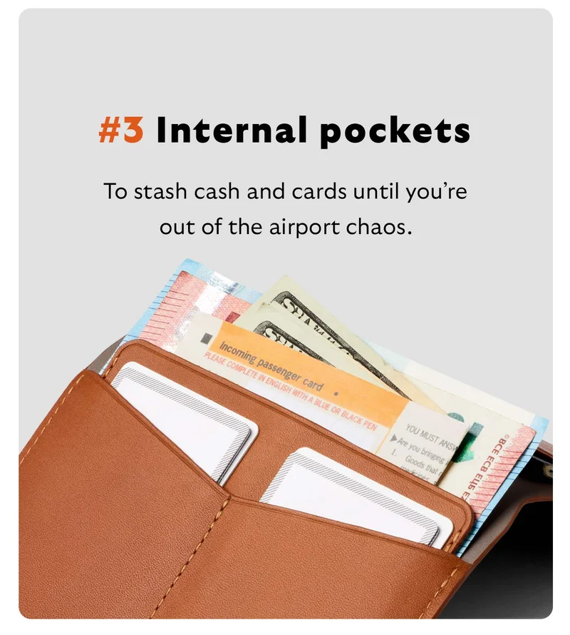 #3 Internal pockets  To stash cash and cards until you’re out of the airport chaos.