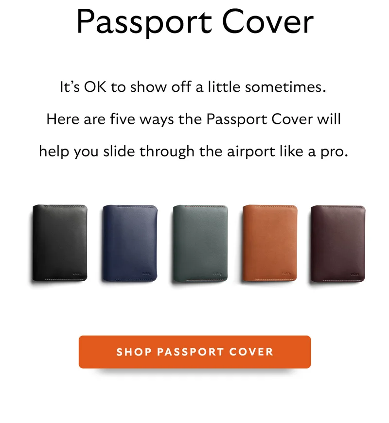 Passport Cover  Intro: It’s OK to show off a little sometimes. Here are five ways the Passport Cover will help you slide through the airport like a pro.