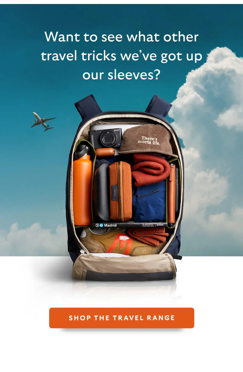 Want to see what other travel tricks we’ve got up our sleeves? SHOP THE TRAVEL RANGE