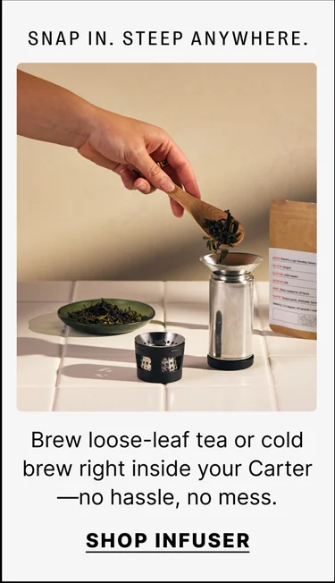 Snap in. Steep Anywhere - Shop Infuser