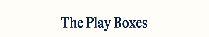 The Play Boxes