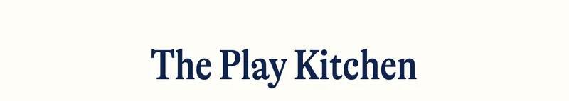 The Play Kitchen