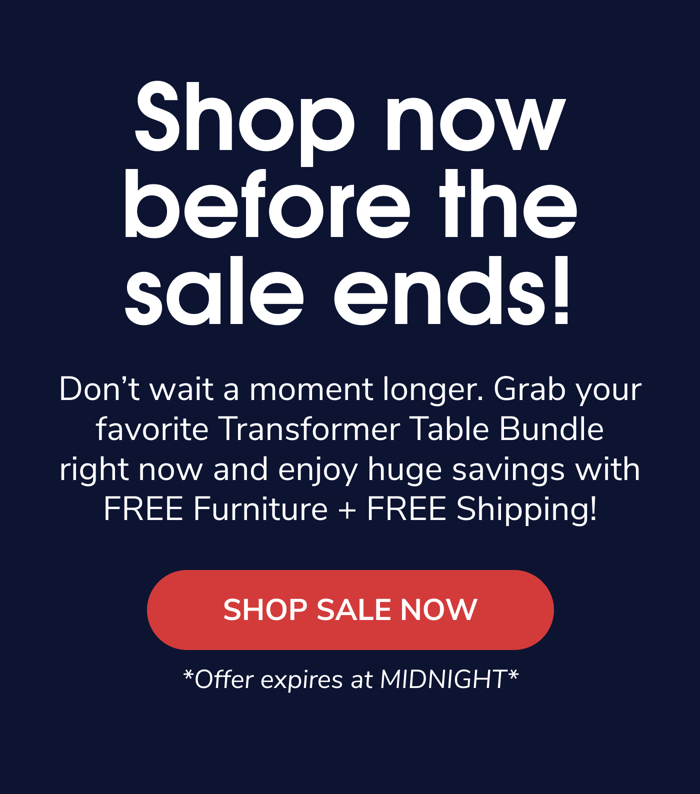 Shop Now Before The Sale Ends!