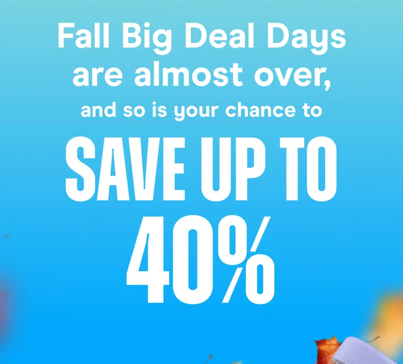 Fall Big Deal Days are almost over, and so is your chance to save up to 40% on BlendJet 2!