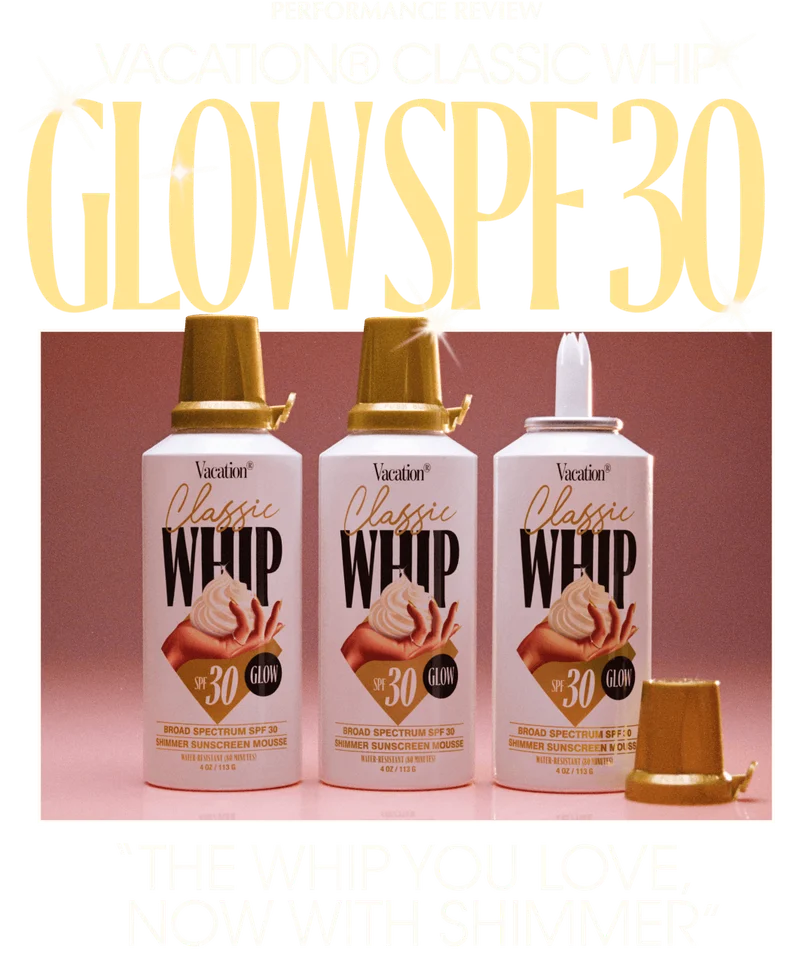 Introducing Classic Whip Glow