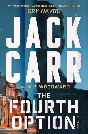 Book | The Fourth Option: A Novel By Jack Carr.
