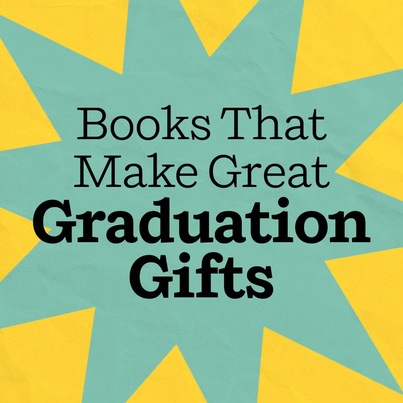 Books That Make Great Graduation Gifts