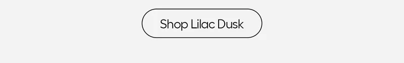Shop Lilac Dusk