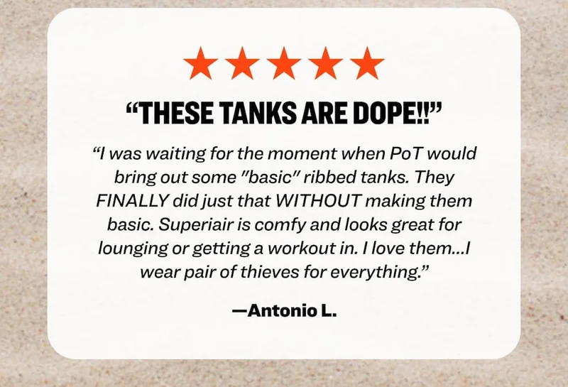 Five-star review: "These tanks are dope!" —Antonio L.