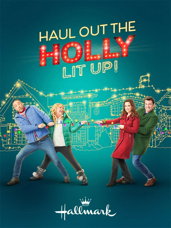 Haul Out the Holly: Lit Up