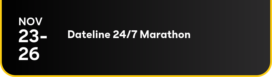 Dateline 24/7 Marathon