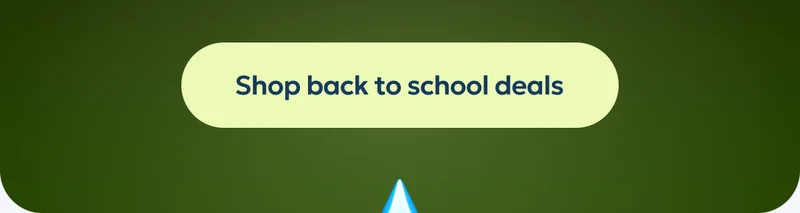 Shop back to school deals