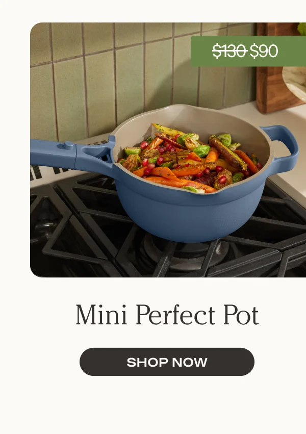 Mini Perfect Pot
