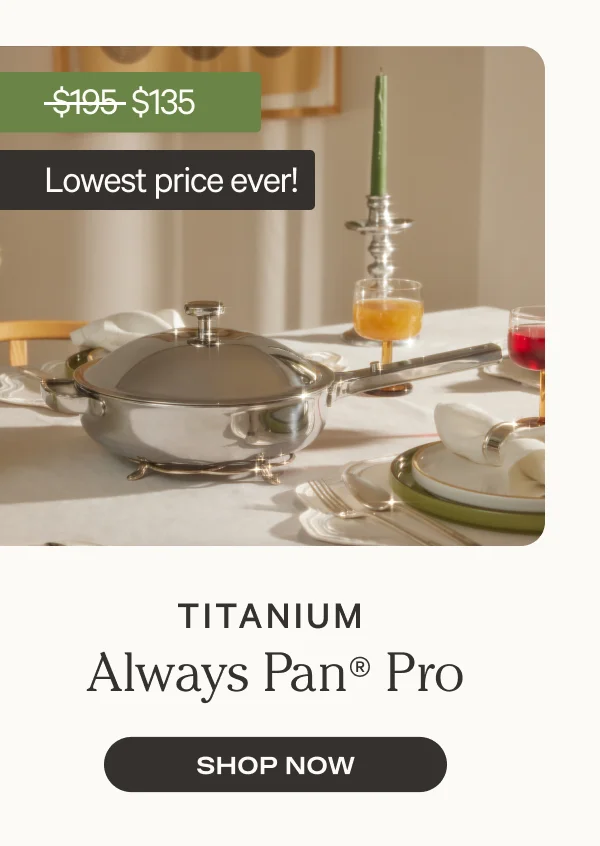 Titanium Always Pan Pro