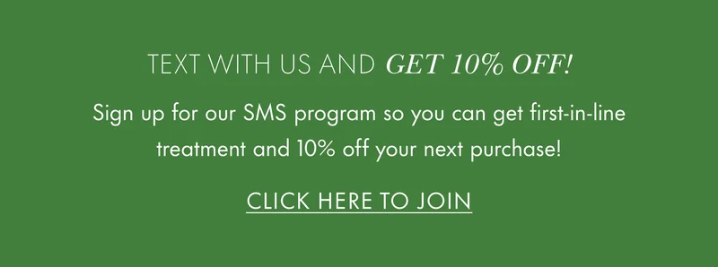 Text with us and get 10% off!