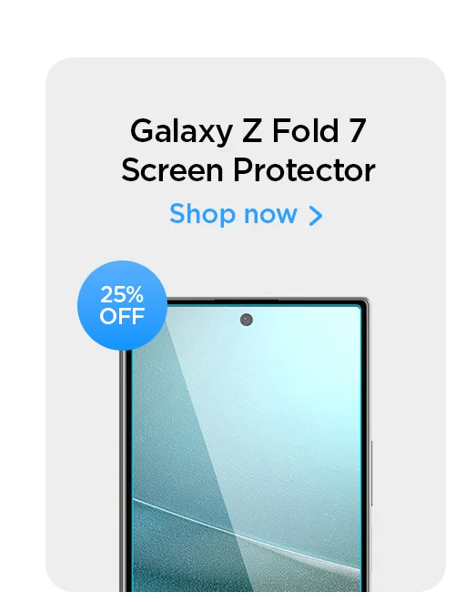 25% OFF Galaxy Z Fold 7 Screen Protector