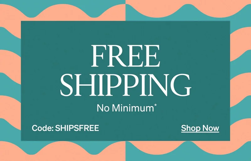 Last chance for free ship (no min) + up to 50% off almost everything