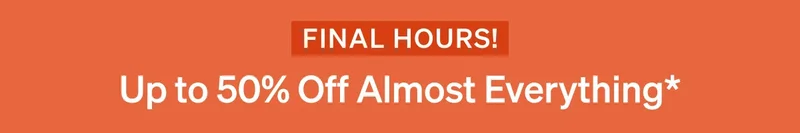 Last chance for free ship (no min) + up to 50% off almost everything