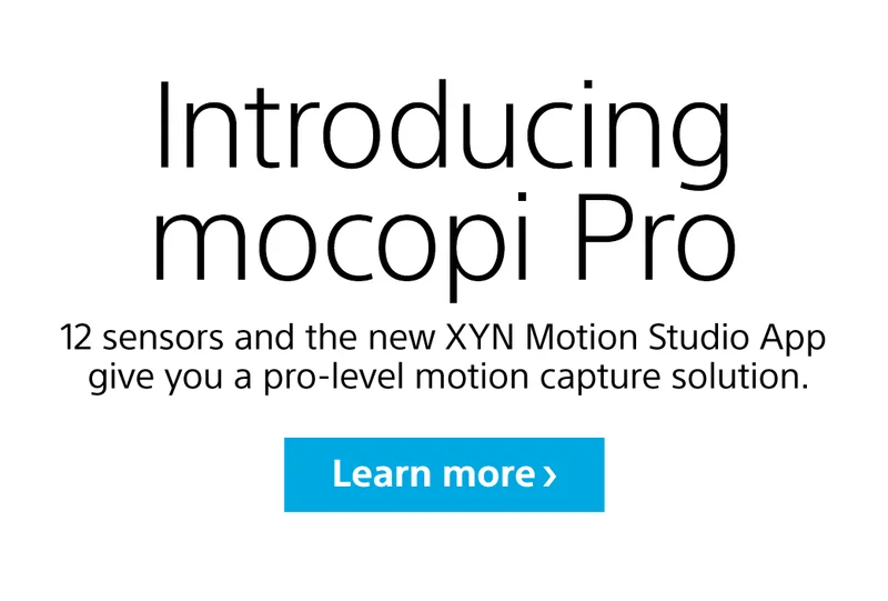Introducing mocopi Pro | 12 sensors and the new XYN Motion Studio App give you a pro-level motion capture solution. | Learn more
