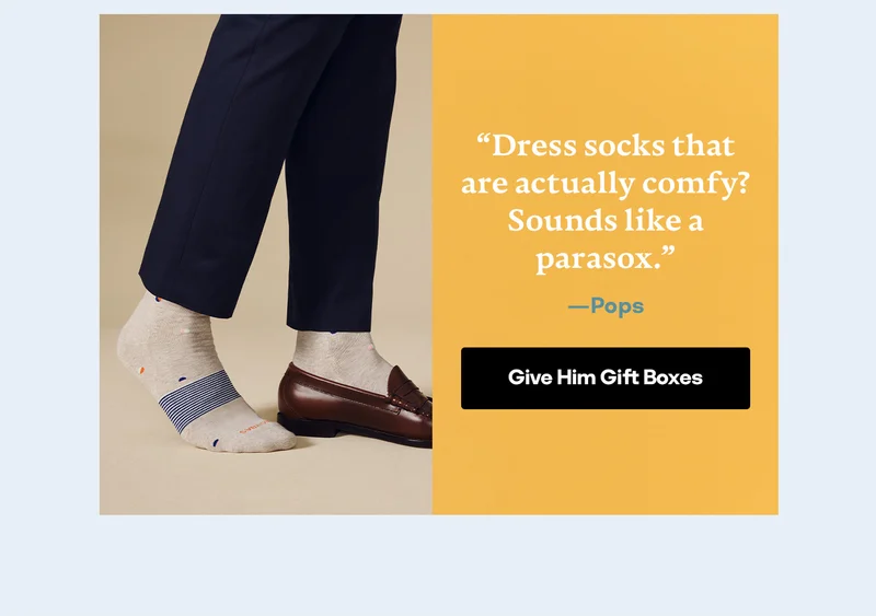 Dress socks that are actually comfy? Sounds like a parasox. -Pops | Give Him Gift Boxes