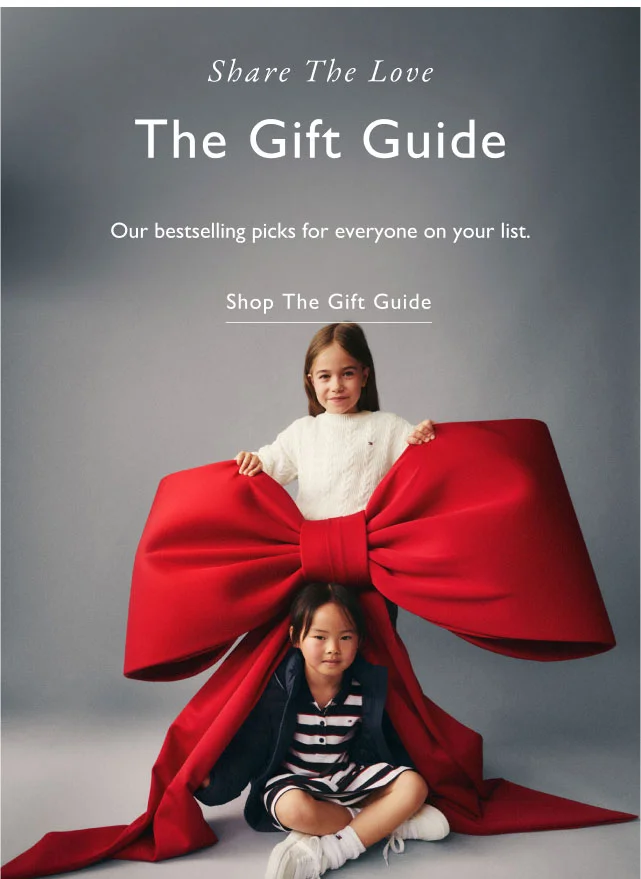 Share the love                                            The gift guide                                            Our bestselling picks for evefyone on your list.                                            Shop the gift guide