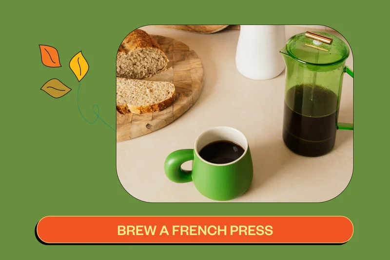 Brew a French Press Brew a French Press
