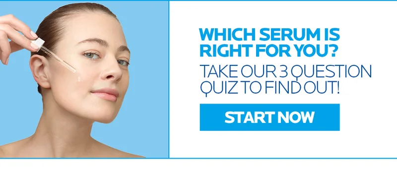 WHICH SERUM IS RIGHT FOR YOU?