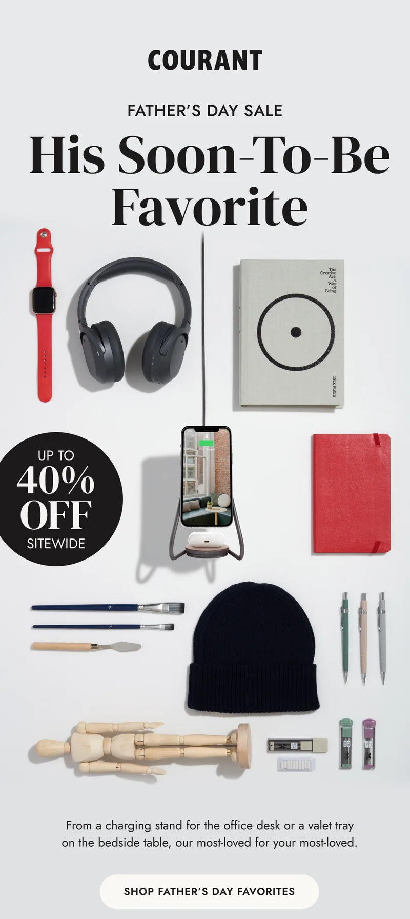 His Soon-To-Be Favorite From a charging stand for the office desk or a valet tray on the bedside table, our most-loved for your most-loved.