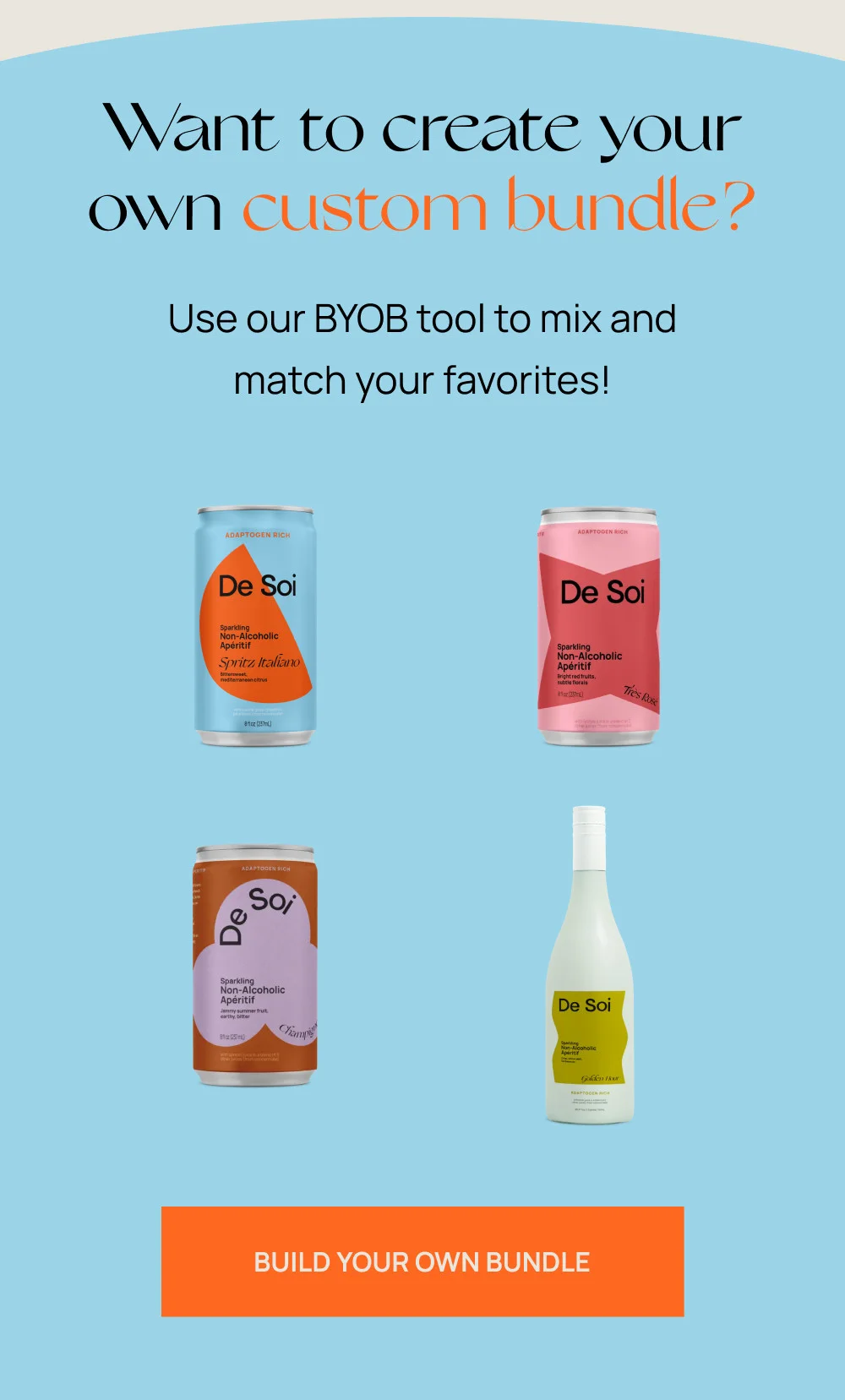 BUILD YOUR OWN BUNDLE